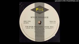 Kylie Minogue - I&#39;m Over Dreaming (Over You) (@ UR Service Version)