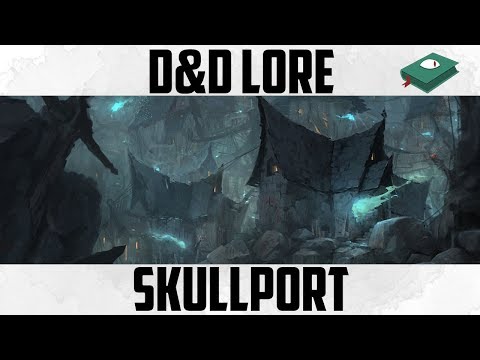 Waterdeep: Skullport | Dungeons and Dragons Lore