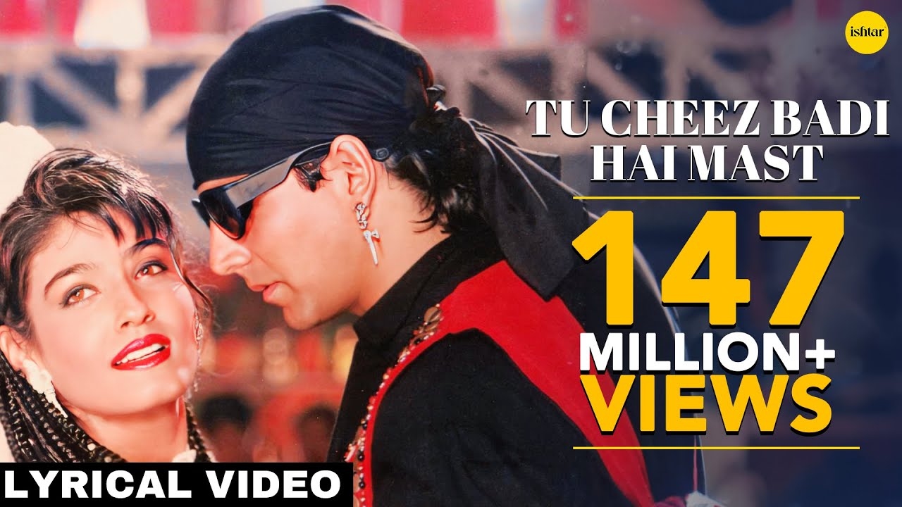 Tu Cheez Badi Hai Mast Mast Mohra Lyrics| Udit Narayan & Kavita Krishnamurthy Lyrics