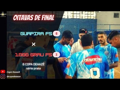 FUTSAL SP/ GUAPIRA FS X 1000 GRAU FS/ 6°COPA DEAAZÊ 2022 SÉRIE PRATA/ OITAVAS DE FINAL/JOGO COMPLETO