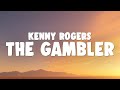 Kenny Rogers - The Gambler