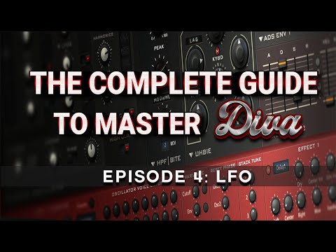 The Complete Guide To Master DIVA| #4 LFOS