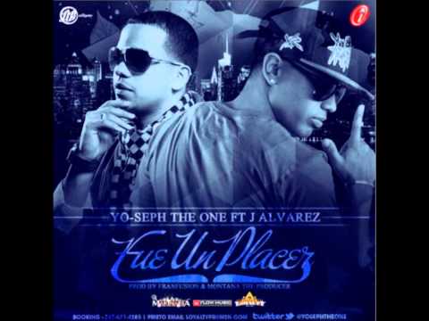 Fue Un Placer Yoseph The One Ft. J Alvarez