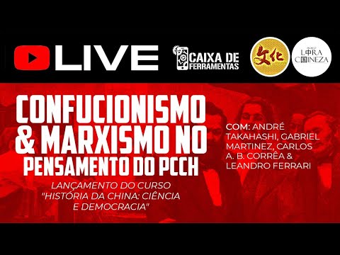 Confucionismo & Marxismo no Pensamento do PCCh