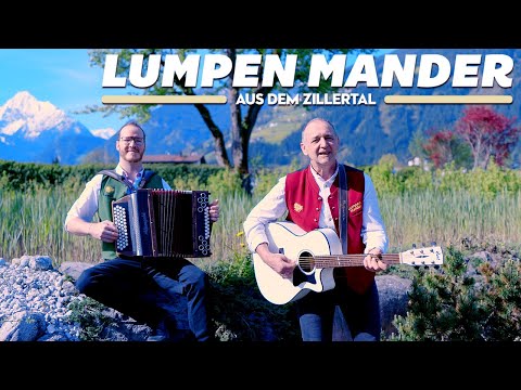 LUMPEN MANDER AUS DEM ZILLERTAL - Wer i bin, des woaß a jeder