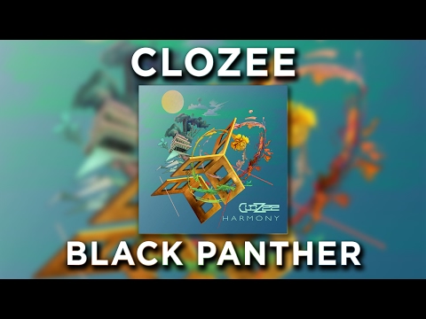 CloZee - Black Panther