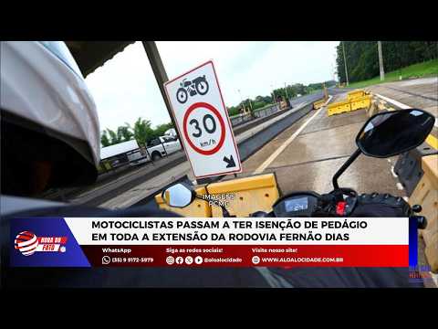 Motociclistas passam a ter isenção de pedágio em toda a extensão da Rodovia Fernão Dias