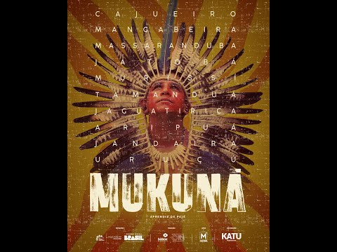 MUKUNÃ - APRENDIZ DE PAJÉ - Trailer Oficial