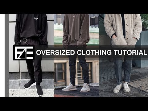 How to | Style Oversized Clothes