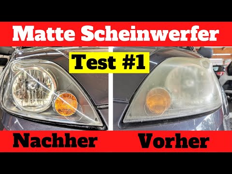 MATTE Scheinwerfer Aufbereiten | aus ALT mach NEU !