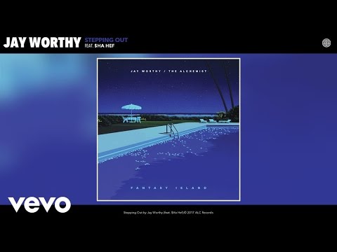 Jay Worthy - Stepping Out (Audio) ft. $Ha Hef