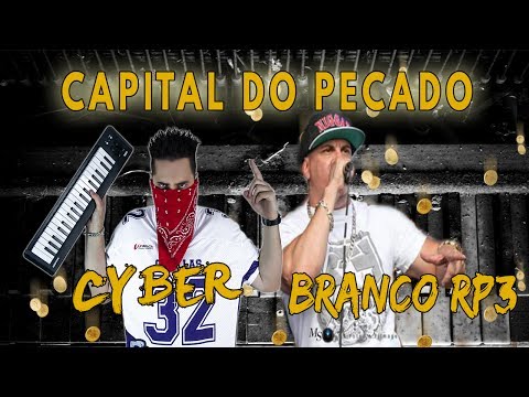 Cyber ft. Branco RP3 - 14 - Capital do Pecado