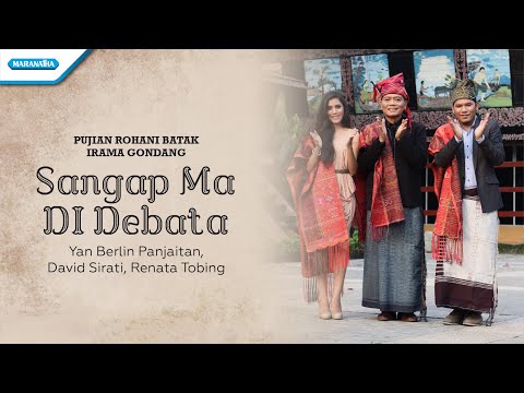 Sangap Ma Di Debata - Pujian Rohani Batak Irama Gondang - Yan Berlin Panjaitan ( Video )