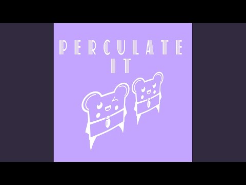 Perculate It (Spencer & Hill Radio Edit)