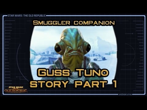 SWTOR Guss Tuno Story part 1: Welcome Guss Tuno