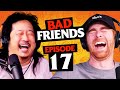 I Want To Be Ninja Returns! | Ep 17 | Bad Friends with Andrew Santino and Bobby Lee