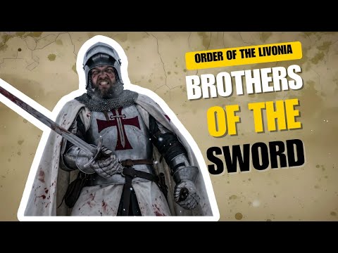 Order of Livonia -  Brothers of the Sword