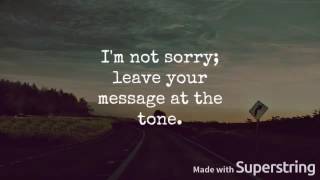 Tessa Violet // Sorry I&#39;m Not Sorry lyrics