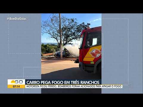Homem fica ferido após carro pegar fogo em Três Ranchos (Jornal Anhanguera) (BDG)