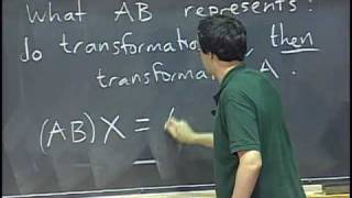 Lec 3: Matrices; inverse matrices | MIT 18.02 Multivariable Calculus, Fall 2007