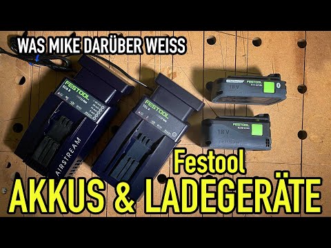 Festool Akkus & Ladegeräte - eine 18V Übersicht mit Infos & Tipps - Mikes Toolshop