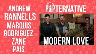 Andrew Rannells, Marquis Rodriguez and Zane Pais talk about season 2 of Modern Love on Amazon Prime! video