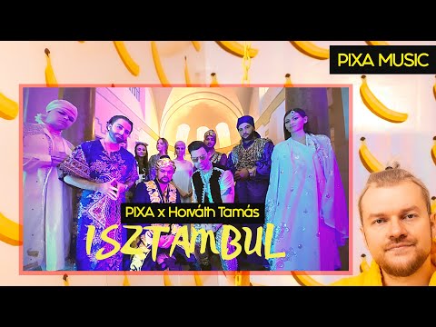 PIXA X HORVÁTH TAMÁS - ISZTAMBUL (OFFICIAL MUSIC VIDEO)