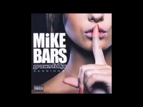Mike Bars - Grown Folks