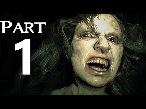 Resident Evil 7 Biohazard Gameplay Walkthrough Part 1- Welcome to the Family (XBOX ONE Gameplay)