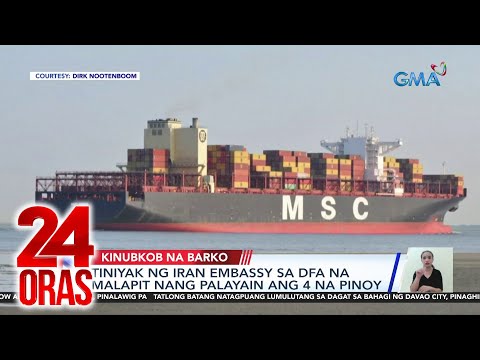 Tiniyak ng Iran Embassy sa DFA na malapit nang palayain ang 4 na Pinoy na sakay ng… 24 Oras