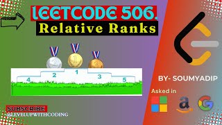 Relative Ranks -Leetcode 506 || PriorityQueue(Maxheap)|| Details Explanation + Soln.|| Leetcode Easy