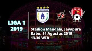 VIDEO: Live Streaming Liga 1 2019 Persipura vs Kalteng Putra Rabu (14/8) Pukul 13.30 WIB