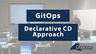 GitOps - Intro to Declarative Continuous Deployment
