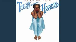 If It's The Last Thing I Do - Thelma Houston