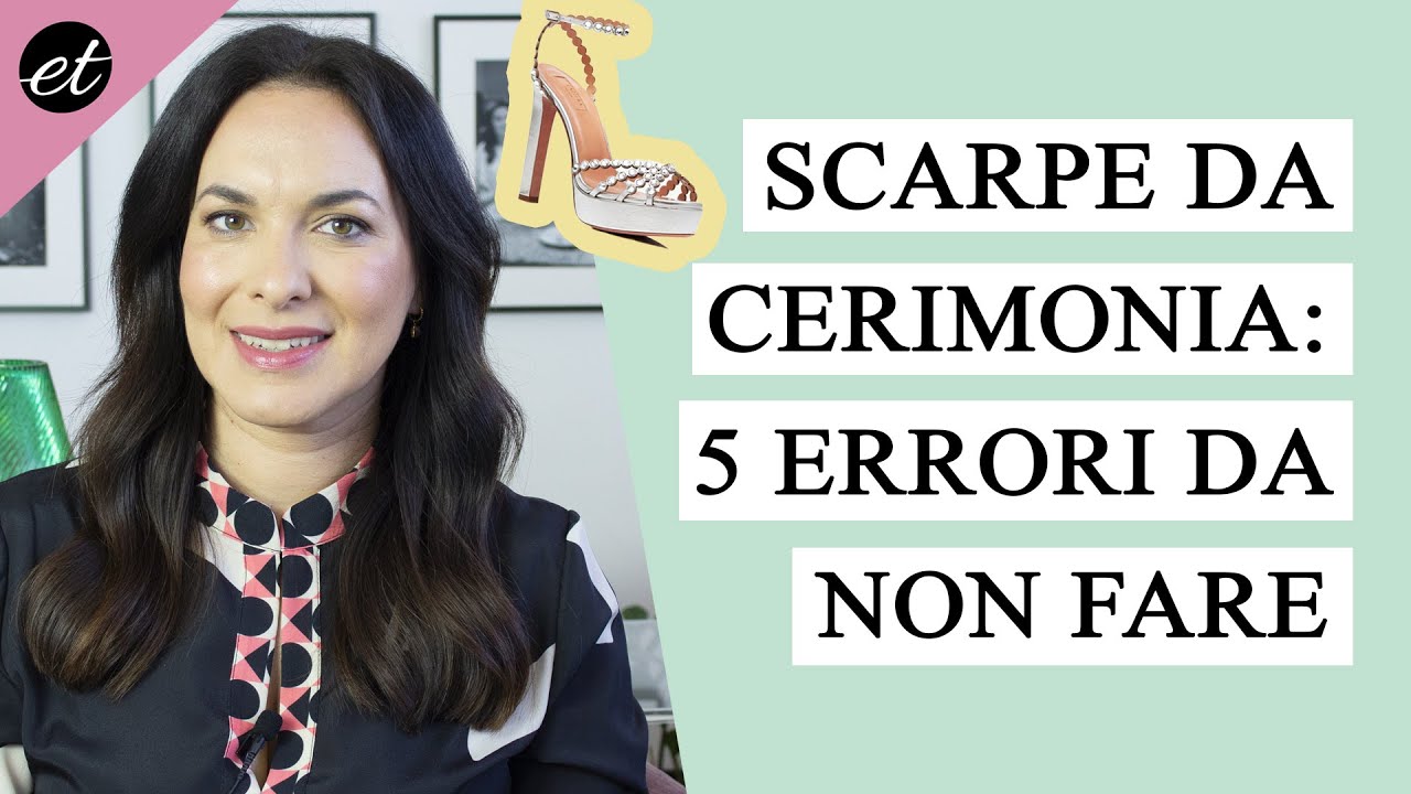 SCARPE DA CERIMONIA: 5 errori da non fare