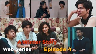 A Winter Story - Episode 4 - Pintu Chacha - Web Series