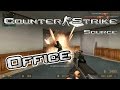 Counter-Strike Source - CS Office - Gameplay ...