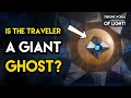 Destiny 2 - IS THE TRAVELER A GIANT GHOST? A Throne World Of Light