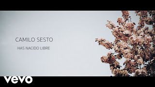 Camilo Sesto - Has Nacido Libre (Lyric Video)