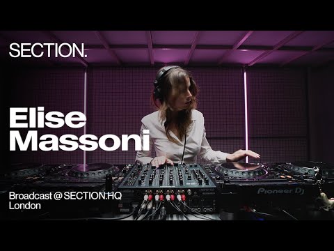 Elise Massoni | Techno DJ Set | SECTION. Week 3 | London | May 2025