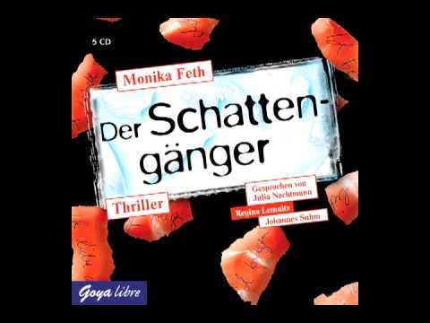 Monika Feth: Der Schattengänger - Hörbuch
