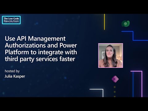Use API Management Authorizations and Power Platform to integrate with third party services faster