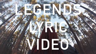 Legends - I Broke Johnny&#39;s Legs (Official Lyric Video)