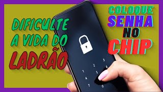 Como proteger seu Chip - sim