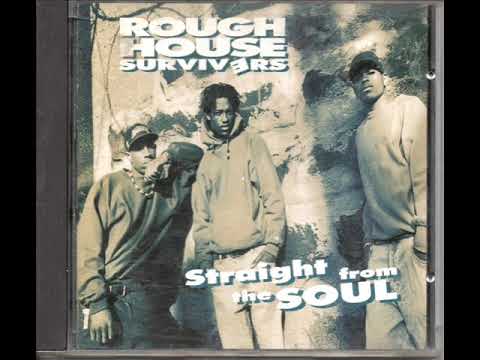 Rough House Survivers - We Come To Get Wreck (Feat Sadat X) (1992)