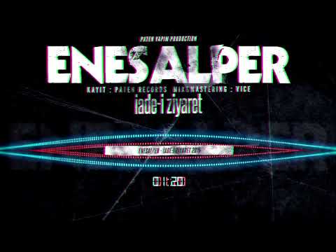 Enes Alper - İade-i Ziyaret (2015)