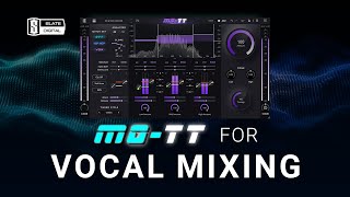 Video thumbnail for MO-TT for Vocal Mixing 🎛 by SlateDigitalTV