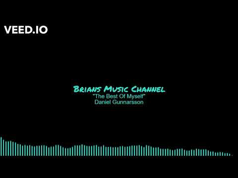 Blues/Soul "The Best Of Myself" Daniel Gunnarsson