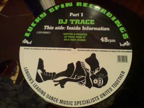 Inside Information - DJ Trace - Lucky Spin Recordings / Blackmarket Records