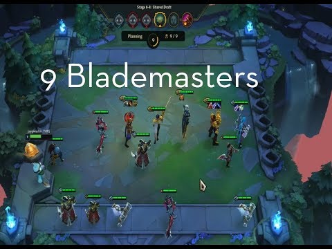 9 Blademasters | Teamfight Tactics